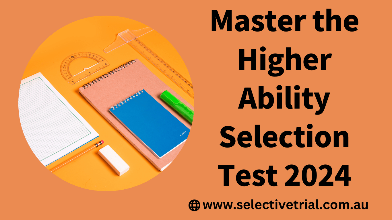 Master the Higher Ability Selection Test 2024