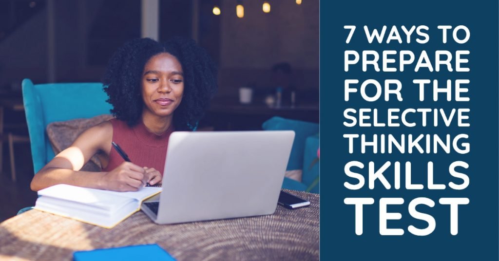 7 Ways to Prepare for the Selective Thinking Skills Test