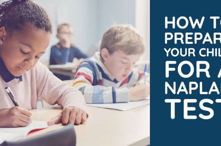 How To Prepare Your Child For A NAPLAN Test