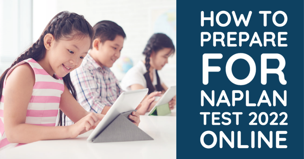 How To Prepare For NAPLAN Test 2022 Online