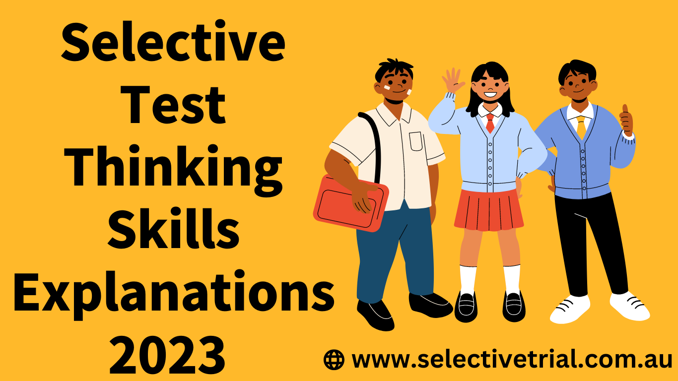 Selective Test Thinking Skills Explanations 2023