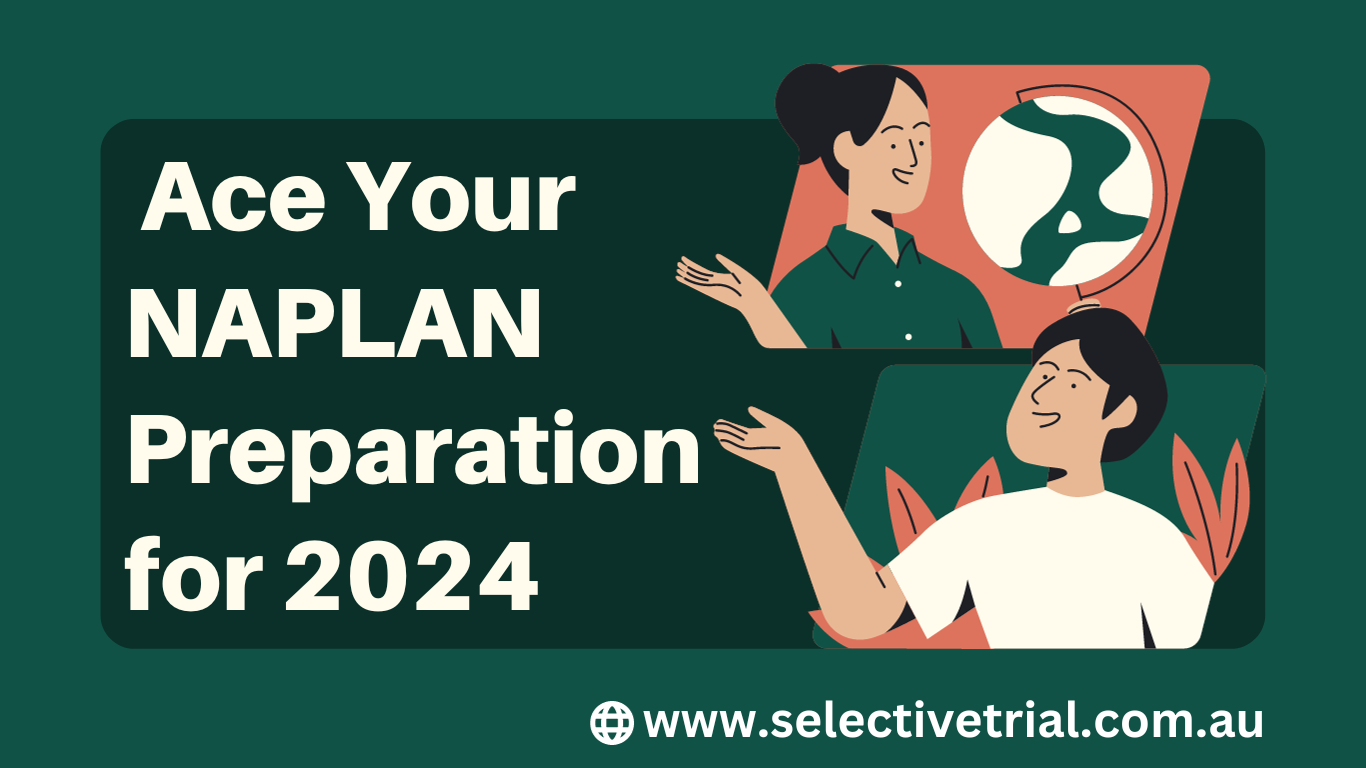 How to Ace Your New NAPLAN Preparation for 2024?