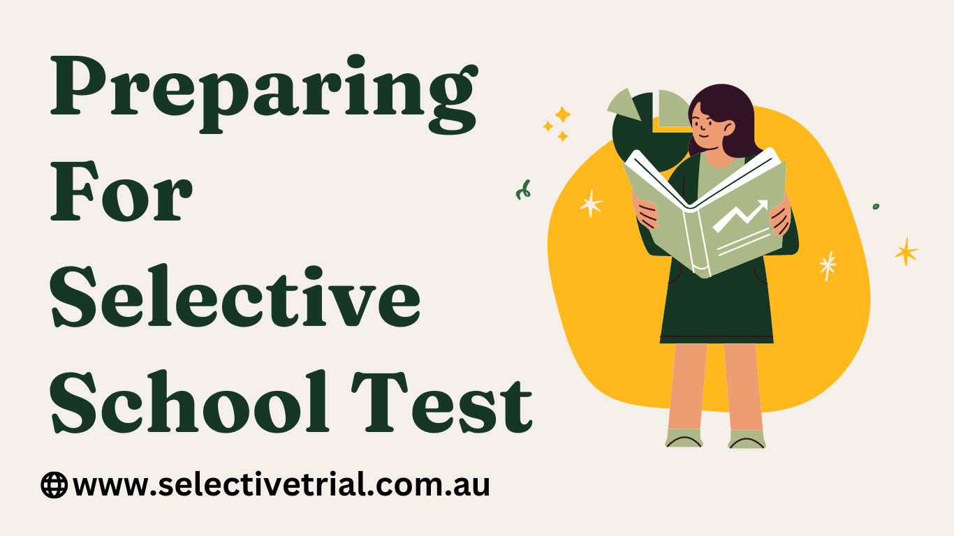 How to Prepare for the Selective School Test 2024? Selectivetrial