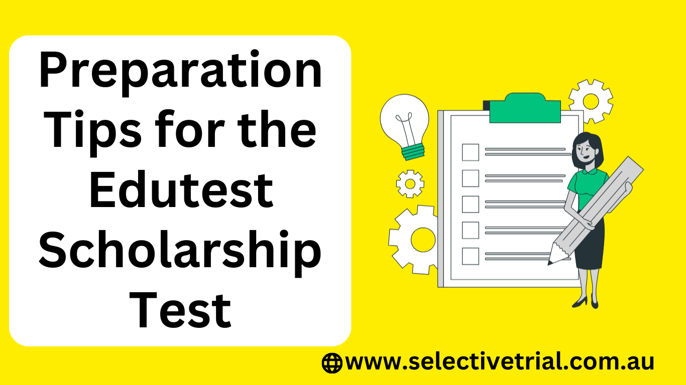 Preparation tips for the Edutest Scholarship Test